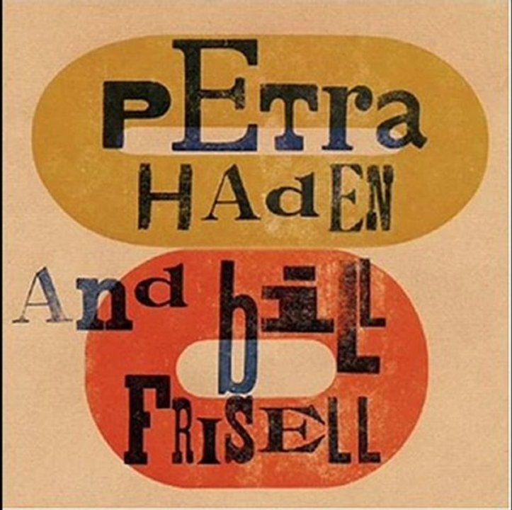 Petra Haden And Bill Frisell Yellow