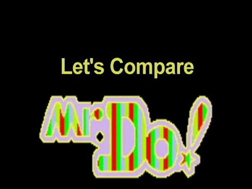 Let's Compare ( Mr. Do! )
