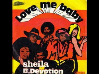 Sheila & B Devotion -Love me bayby (1977)