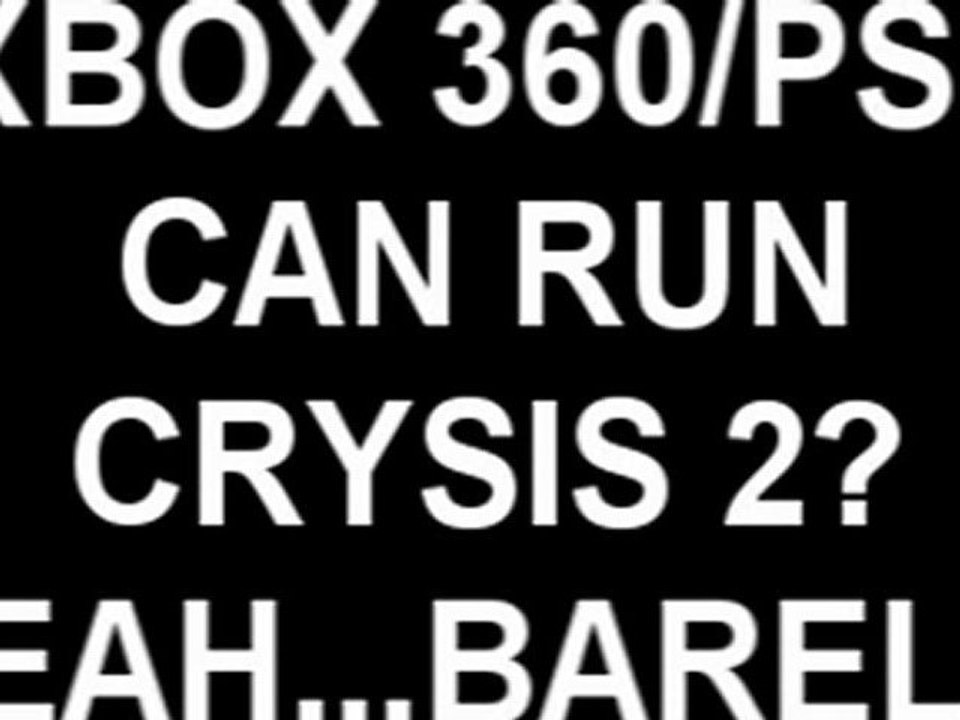Crysis 2 + XBox 360 = Best Console Graphics? Um....No.