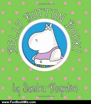 Fun Book Review: Belly Button Book (Boynton on Board) by Sandra Boynton