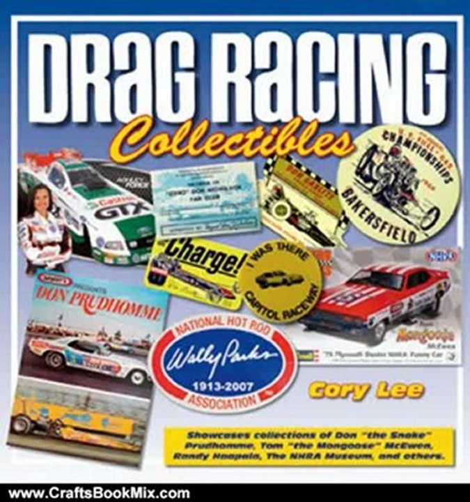 Crafts Book Review: Drag Racing Collectibles by Cory Lee