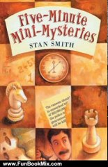 Fun Book Review: Five-Minute Mini-Mysteries by Stan Smith, Kathleen O'Malley
