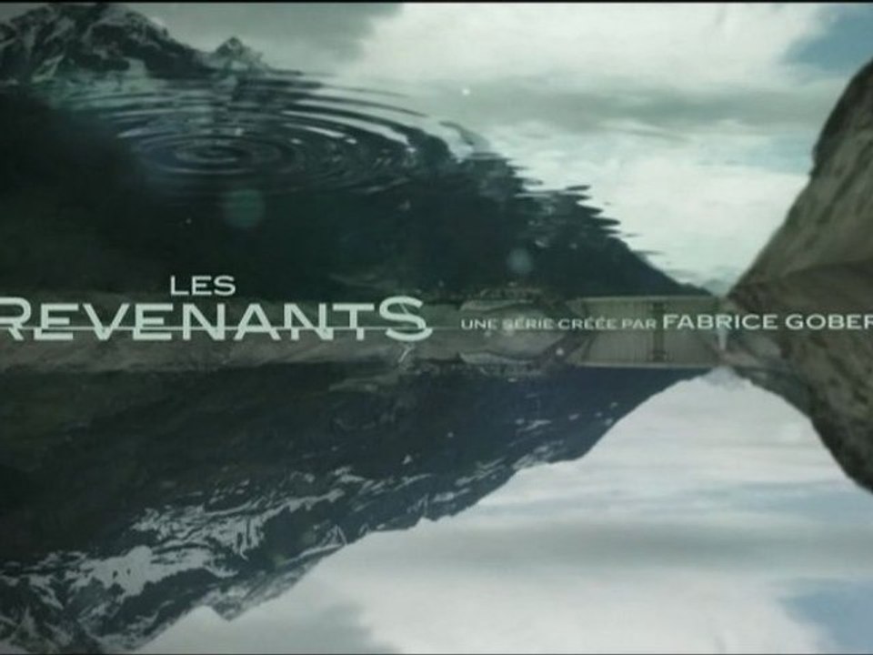 Les Revenants | Générique - Saison 1