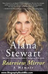 Biography Book Review: Rearview Mirror by Alana Stewart
