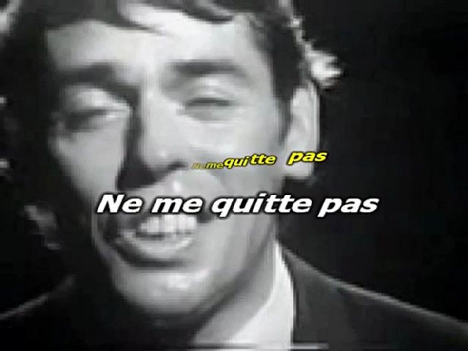 Karaoké - Jacques Brel : Ne me quitte pas