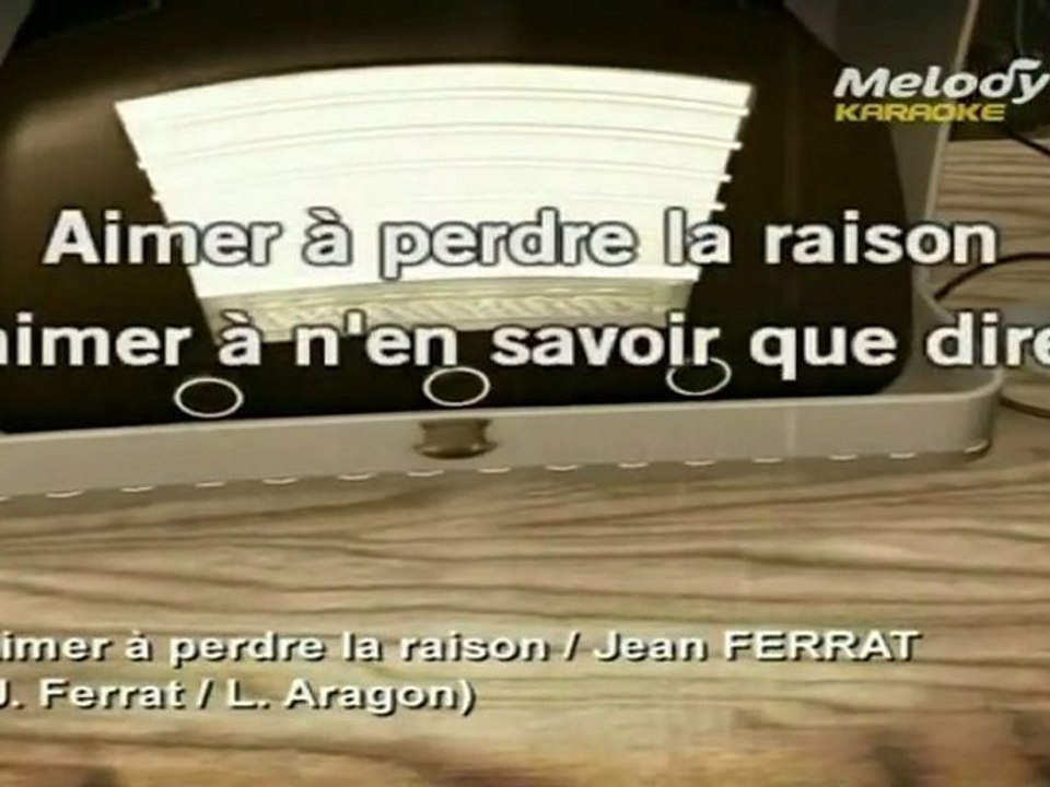 Karaoké - Jean Ferrat : Aimer à perdre la raison