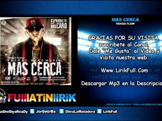 Ñengo Flow -Mas Cerca [Letra]