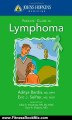 Fitness Book Review: Johns Hopkins Patients' Guide to Lymphoma (Johns Hopkins Medicine) by Aditya Bardia, Eric Seifter