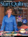 Crafts Book Review: Start Quilting with Alex Anderson: Six Projects for First-Time Quilters, 2nd Edition by Alex Anderson