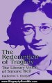 Biography Book Review: The Redemption of Tragedy: The Literary Vision of Simone Weil (Suny Series, Simone Weil Studies) by Katherine T. Brueck