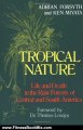 Fitness Book Review: Tropical Nature: Life and Death in the Rain Forests of Central and South America by Adrian Forsyth, Ken Miyata, Dr. Thomas Lovejoy