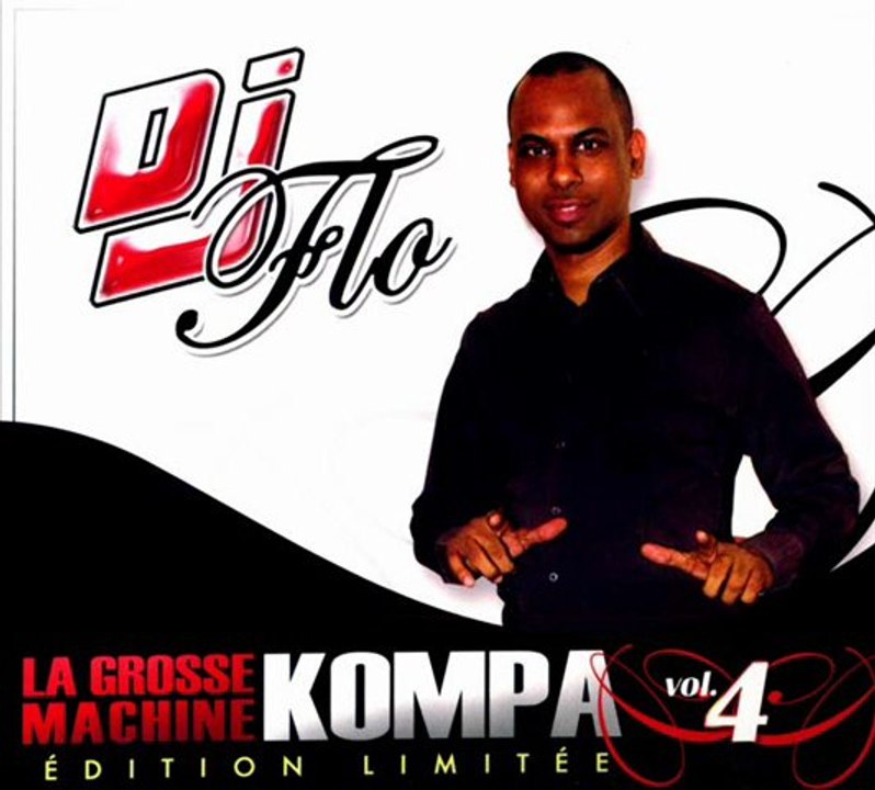 DJ FLO LA GROSSE MACHINE KOMPA Vol.4