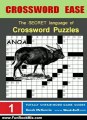 Fun Book Review: Crossword Ease - The Secret Language of Crossword Puzzles (Word Buff's TOTALLY UNFAIR Word Game Guides) by Derek McKenzie
