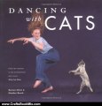 Crafts Book Review: Dancing with Cats: From the Creators of the International Best Seller Why Cats Paint by Burton Silver, Heather Busch