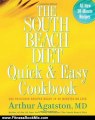 Fitness Book Review: The South Beach Diet Quick and Easy Cookbook: 200 Delicious Recipes Ready in 30 Minutes or Less by Arthur Agatston