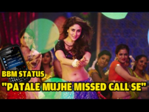 Kareena Kapoor's BBM Status: Patale Mujhe Missed Call Se