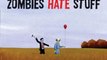 Fun Book Review: Zombies Hate Stuff by Greg Stones