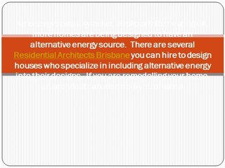 Design Your Home to include Alternative Energy.ppt