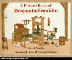 Biography Book Review: A Picture Book of Benjamin Franklin (Picture Book Biography) (Picture Book Biographies) by HARCOURT SCHOOL PUBLISHERS