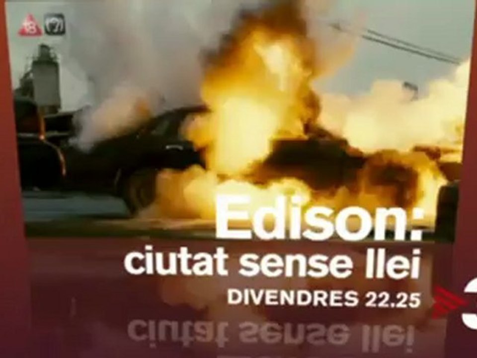 TV3 - Divendres, a les 22.25 a TV3 - "La Gran Pel·lícula; Edison, ciutat sense llei"