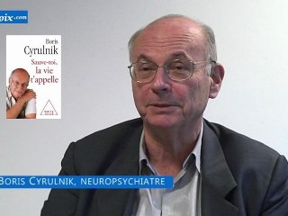 Amour et résilience, entretien avec BorisCyrulnik