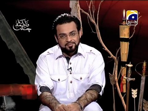 28 - Fatima Ka Chand - Youm-e-Aashoor Special Transmission (10th Muharram)- Geo Tv - Dr. Aamir Liaquat Hussain Part - 28