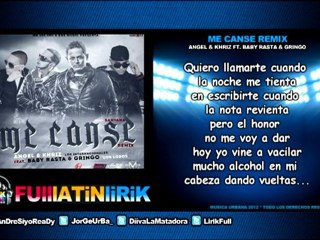 Angel & Khriz Ft. Baby Rasta & Gringo - Me Canse (Official Remix) [Letra]