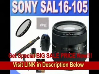 [FOR SALE] Sony SAL16105 16-105mm f/3.5-5.6 Wide-Range Zoom Lens + UV Filter + Lens Pouch + Zing Microfiber Cleaning Cloth + Lens Pen Cleaner + Lens Accessory Package