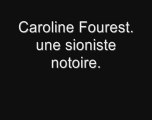 Caroline Fourest ... une sioniste notoire!!!