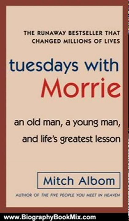 Biography Book Review: Tuesdays with Morrie by Mitch Albom