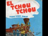 Tchou Tchou Combo -El tchou tchou