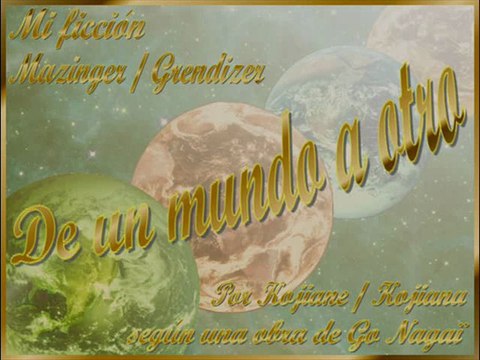 Fan fiction Mazinger Grendizer (Goldorak)