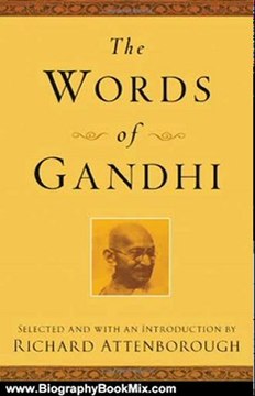 Biography Book Review: The Words of Gandhi by Mahatma Gandhi, Richard Attenborough