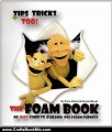 Crafts Book Review: The Foam Book : An Easy Guide to Building Polyfoam Puppets by Donald Devet, Drew Allison