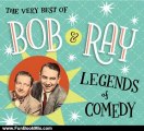 Fun Book Review: The Very Best of Bob and Ray: Legends of Comedy by Bob Elliott, Ray Goulding