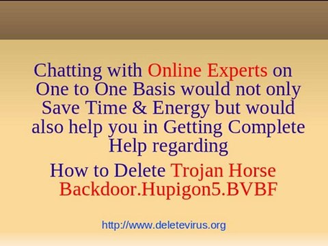 Trojan Horse Backdoor.Hupigon5.BVBF - Delete Trojan Horse Backdoor.Hupigon5.BVBF