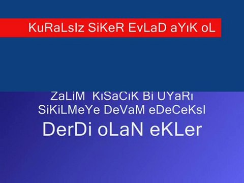 WwW.SeSLiDuYDuM.CoM KuRaLsIz TARaFINDAN SIKILDI YENİ GİRİŞLER WwW.SeSLiGuNaYDiN.CoM ADRESINDEN