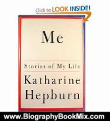 Biography Book Review: Me: Stories of My Life by Katharine Hepburn