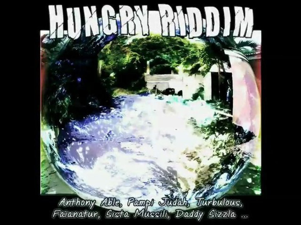 HUNGRY RIDDIM Various Artist Medley [CULTURAL PROD]