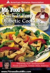 Fitness Book Review: Mr. Food's Quick & Easy Diabetic Cooking : Over 150 Recipes Everybody Will Love by Art Ginsburg