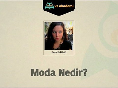 Moda Nedir- Online Video Eğitim Seti - Tanıtım