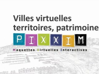 PIXXIM-2013-Villes-Territoires-Patrimoine-02-720p