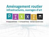 PIXXIM - Routes, infrastructures, ouvrages d'art / Roads, infrastructures, bridges