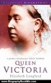 Biography Book Review: Queen Victoria (Essential Biographies) by Elizabeth Longford