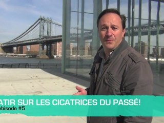 NYPD - New York Positive Destination (5/6) I Bâtir sur les cicatrices du passé!