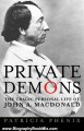 Biography Book Review: Private Demons: The Tragic Personal Life of John A. Macdonald by Patricia Phenix