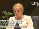 Madeleine Albright: Giving Access to the Poor