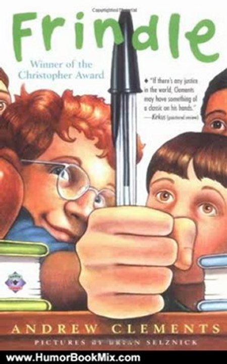 Humor Book Review: Frindle by Andrew Clements, Brian Selznick