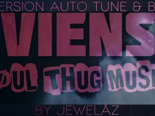 VIENS VERSION AUTO TUNE & VERSION BRUT